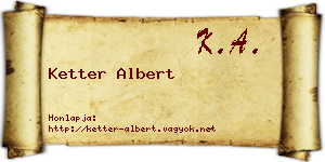 Ketter Albert névjegykártya